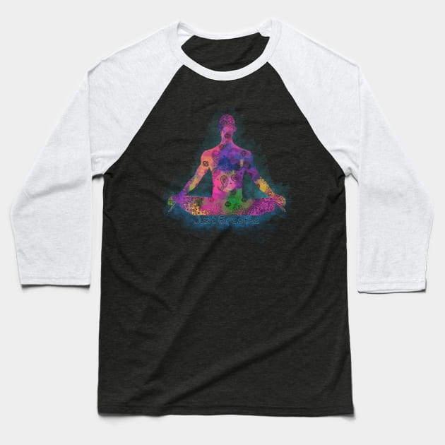 Meditation : Just Breathe Baseball T-Shirt by rsrlivearts
